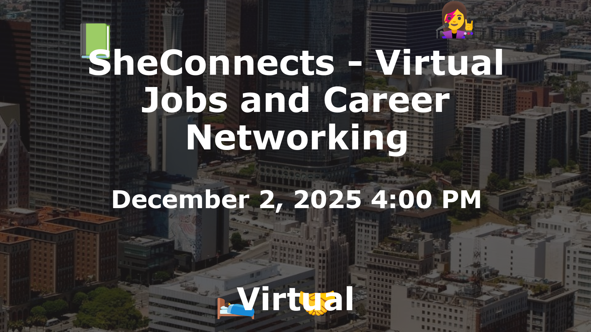 SheConnects - Virtual Jobs and Career Networking event image